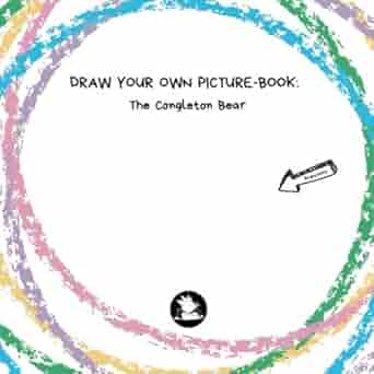 Draw-Your-Own-Picturebook (The Congleton Bear)